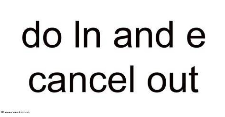 Do ln and e cancel out?